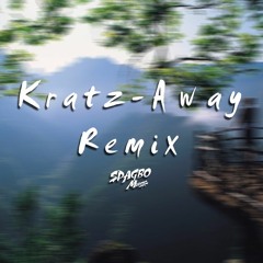 Kratz - Away ( Spagbo Remix )