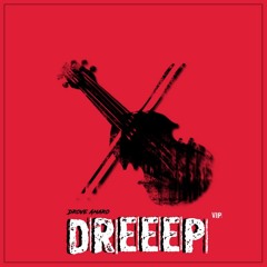 Drove Amaro - Dreeep [Vip] [1M Freebie]