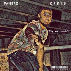 Panero - Creep (Prod. By Young Ra)