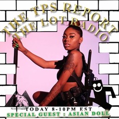 True Panther Sounds With Guest Asian Doll @ The Lot Radio 06 - 30 - 2017