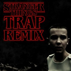 COR² - Stranger Thangs (Stranger Things TRAP remix)