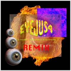 EyeJus4 [Feat. GodGoodWill x FreeMason] (Prod. Haven Beats)