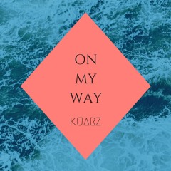 On-My- Way (Original mix)