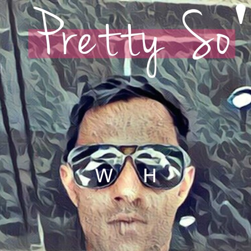 Pretty So -Will Hefner - Edm Mix
