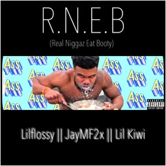 R.N.E.B (Prod. Cashmoneyap)