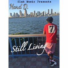 True To Life(Still Living)