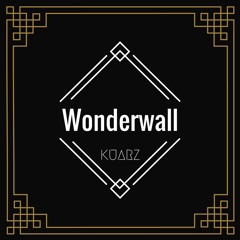 Wonderwall (Original mix)