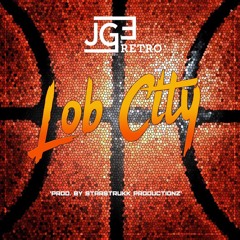 JGE Retro - Lob City