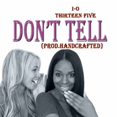 DON'T TELL