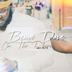 Beaux Dove Presents: On The Phone