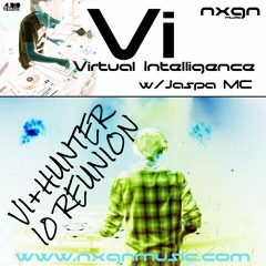 VI w/ JASPA MC (VI & HUNTER 10 REUNION) WWW.NXGNMUSIC.COM