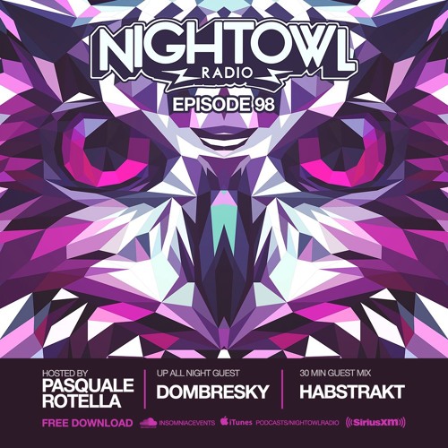 Night Owl Radio 098 ft. Dombresky and Habstrakt