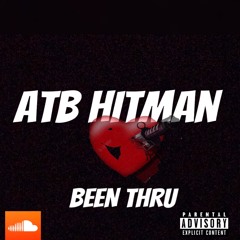 LDN Hitman - Been Thru (Prod. By Yatta Beats)@djswift813