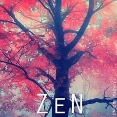 Zen (Original Mix) FREE DOWNLOAD!