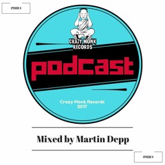 MARTIN DEPP PODCAST FOR CRAZYMONKRECORDS episode 4