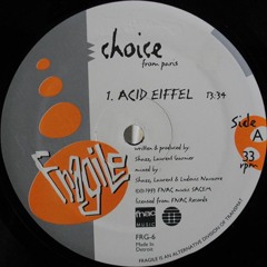 Laurent Garnier Choice From Paris   Acid Eiffel Classic   1993