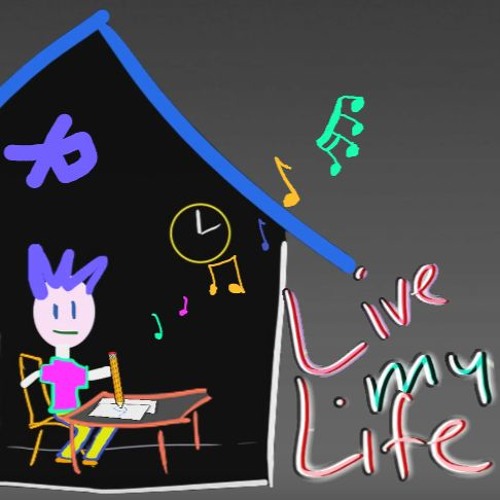 live my life