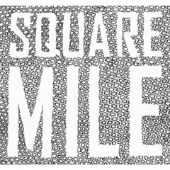 Square MILE mix 2017