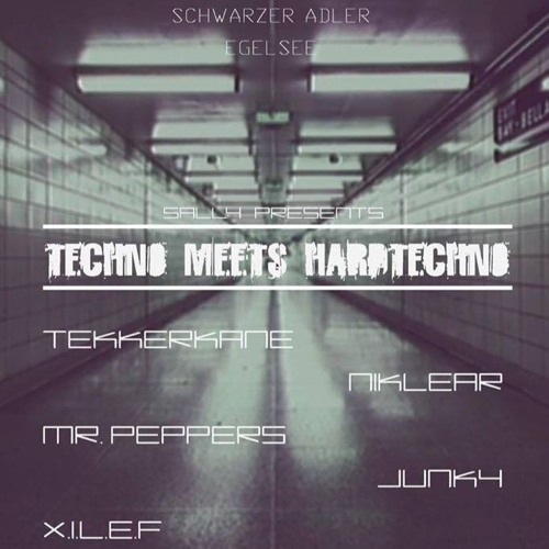 X.I.L.E.F @ Sally Presents >> Techno meets Hardtechno << ( 07.07.17 Schwarzer Adler )FREE DL