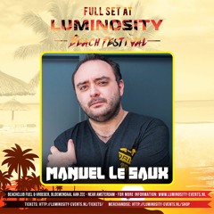 Manuel Le Saux @ Luminosity Beach Festival 2017-06-25