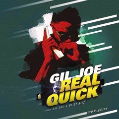 Gil Joe - Real Quick