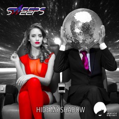 The Sweeps - Hide My Shadow (Nicolas Chenard Remix)