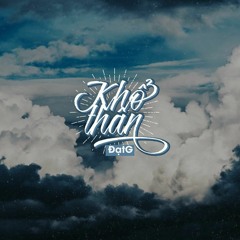 Đạt G - Khổ Thân