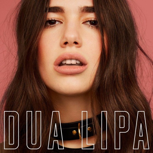 Dua Lipa - New Rules