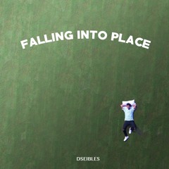 Falling Into Place - Prod. D'Artizt