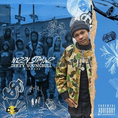Lil Nizzy - Dirty Youngbulls (Prod. By Nick Papz)