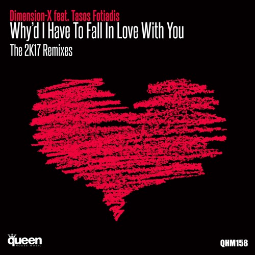 Dimension X Feat. TF - Why D'I Have To Fall In Love With You (GSP Remix)