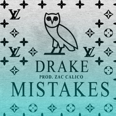 [FREE] Drake Type Beat - "Mistakes"