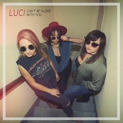 Can't Be Alone With You