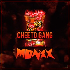 MONXX - CHEETO GANG