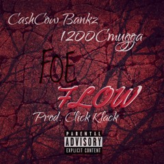 Foe Flow Ft. 1200Cmugga