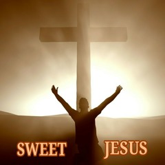 Sweet Jesus.mp3