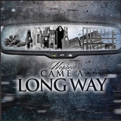 Came A Long Way(Prod.YzOnThaTrack)