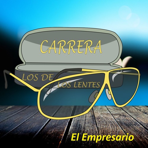Stream El de Los Lentes Carrera by Los de Los Lentes Carrera | Listen  online for free on SoundCloud