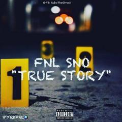 Sno -True Story