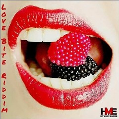 Love Bite Riddim 2017 McKnife HME