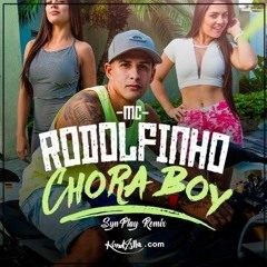 Mc Rodolfinho - Chora Boy (Ş¥NPłλ¥ Remix)