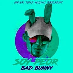 Bad Bunny - Soy Peor (Acapella)