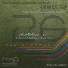 Independance #26@RadiOzora 2017 June | AorMos Exclusive Guest Mix