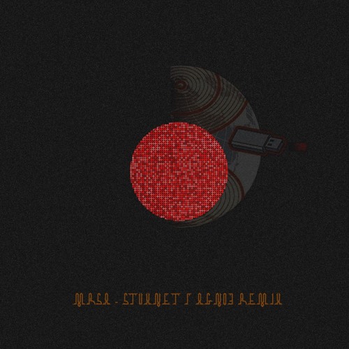 MRSA - Stuxnet (AGNO3 Remix)