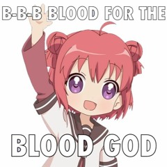 Blood For The Blood God