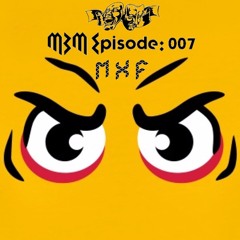 MBM Ep. 007 Masked & Freed Edition