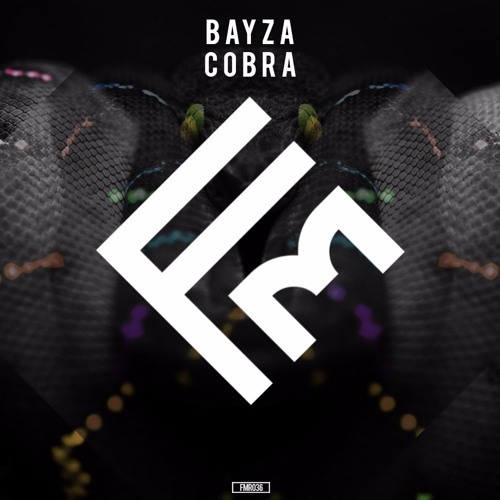 Bayza - Cobra (OUT NOW)