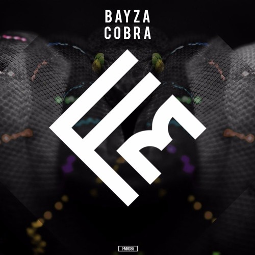 Bayza - Cobra (OUT NOW)