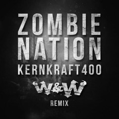 Zombie Nation - Kernkraft 400 (W&W REMIX)