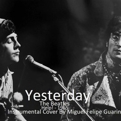 Yesterday - The Beatles (Instrumental Cover) Remastered!